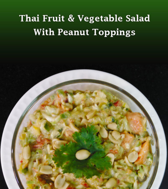 Thai Fruit & Vegetable Salad With Peanut Toppings