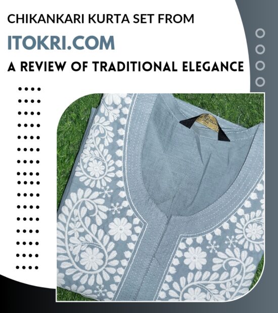 Chikankari Kurta Set from itokri.com: A Review of Traditional Elegance