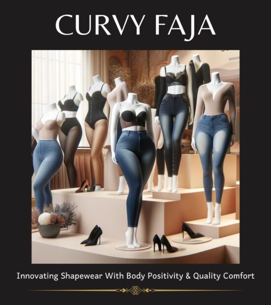 Style Meets Comfort: The Curvy-Faja Experience