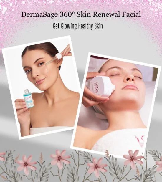 Get that Radiant Skin with DermaSage 360° Skin Renewal Facial