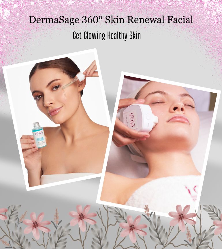 You are currently viewing Get that Radiant Skin with DermaSage 360° Skin Renewal Facial
