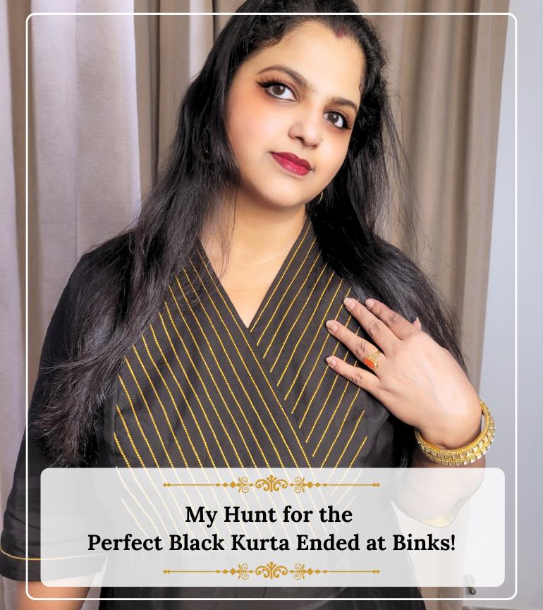 You are currently viewing My Hunt for the Perfect Black Kurta Ended at Binks!