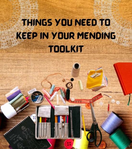 Everything You Need To Keep in Your Mending Toolkit