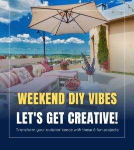 Read more about the article 6 Weekend DIY Projects To Refresh Your Outdoor Space